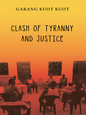 cover image of Clash of Tyranny and Justice